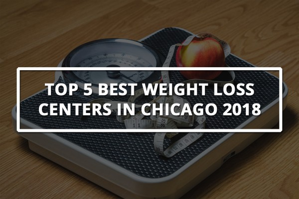 Top 5 Best Weight Loss Centers in Chicago 2018