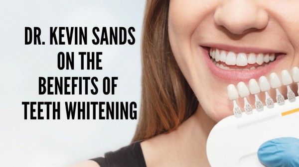 Dr. Kevin Sands on the Benefits of Teeth Whitening